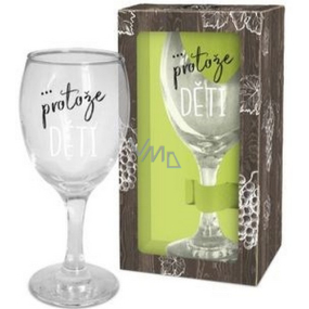 Albi Můj Bar Sklenka na víno ... protože děti 220 ml