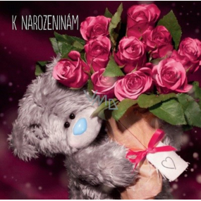Me to You Blahopřání do obálky 3D K narozeninám, Medvídek s růžemi 15,5 x 15,5 cm