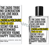 Zadig & Voltaire This Is Us! toaletní voda unisex 50 ml