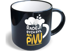 Nekupto Vtipný hrnek Raději bych byl na pivu 300 ml