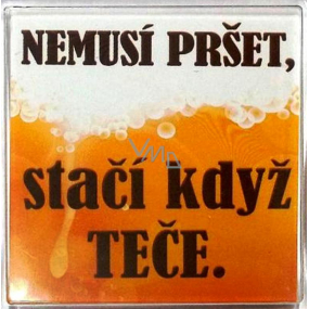 Nekupto Veselé magnetky Nemusí pršet, stačí když teče 6 x 6 cm
