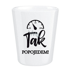 Bohemia Gifts Porcelánový pohárek Na zdraví - tak popojedem 0,5 cl
