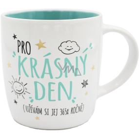 Nekupto Dárkové centrum Keramický hrnek Pro krásný den 350 ml