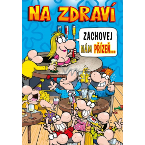 Ditipo Hrací přání K narozeninám Na zdraví Kabát Žízeň 224 x 157 mm