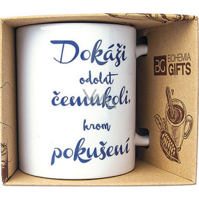 Bohemia Gifts Keramický hrnek s potiskem Dokáži odolat čemukoli, krom pokušení 350 ml