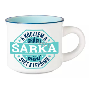 Albi Espresso hrneček Šárka - S kouzlem a grácií mění svět k lepšímu 45 ml