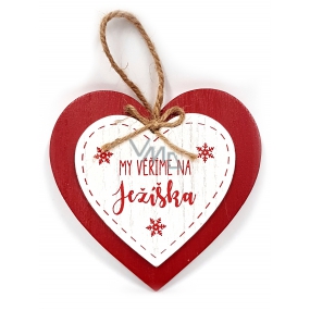 Nekupto Vánoční dřevěná dekorace srdce My věříme na Ježíška 12 x 12 cm