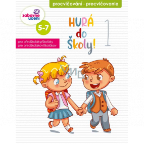 Ditipo Zábavný sešit Hurá do školy 1 pro děti 5 - 7 let 16 stran 215 x 275 mm