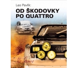 Leo Pavlík Od Škodovky po Quattro kniha