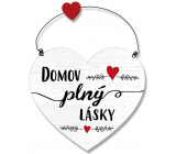 Nekupto Sladký domov Cedulka srdce Domov plný lásky 17 x 15 cm x 0,5 cm