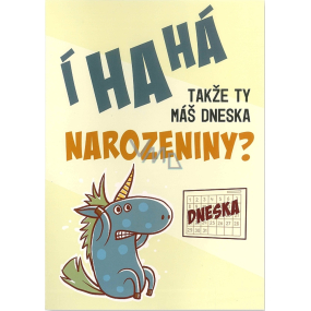 Albi Hrací přání do obálky K narozeninám Takže ty máš dneska narozeniny? 14,8 x 21 cm