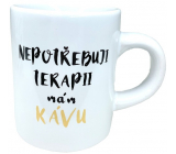 Albi Espresso hrnek v krabičce Nepotřebuji terapii, mám kávu 100 ml