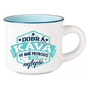 Albi Espresso hrneček - Dobrá káva ve mně probouzí to nejlepší 45 ml