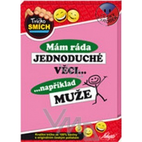 Nekupto Dárky s humorem Tričko Mám ráda jednoduché věci například muže 1 kus