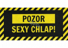 Albi Vtipná cedulka Pozor sexy chlap! 20 x 10 cm