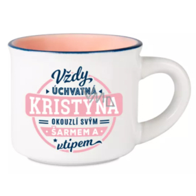 Albi Espresso hrneček Kristýna - Vždy úchvatná, okouzlí svým šarmem a vtipem 45 ml