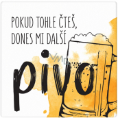 Albi Keramický podtácek Pokud tohle čteš, dones mi další pivo 10,7 x 10,7 x 0,6 cm