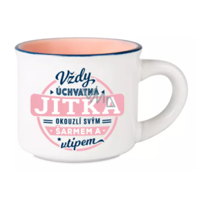 Albi Espresso hrneček Jitka - Vždy úchvatná, okouzlí svým šarmem a vtipem 45 ml