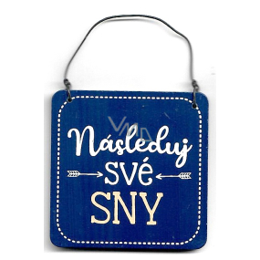 Nekupto Cedulka čtverec Následuj své sny 7 x 7 x 0,5 cm